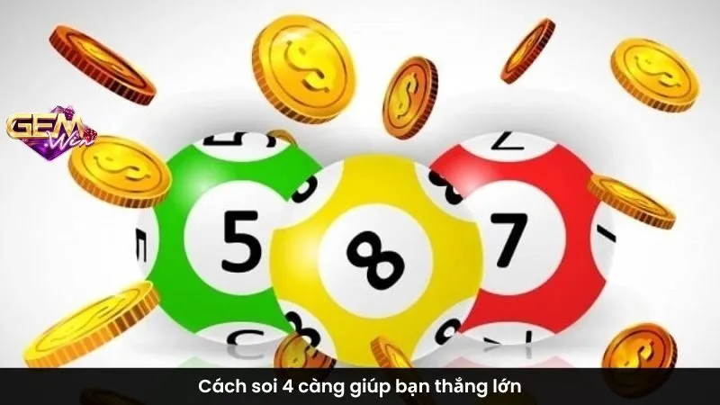 Cách soi 4 càng giúp bạn thắng lớn