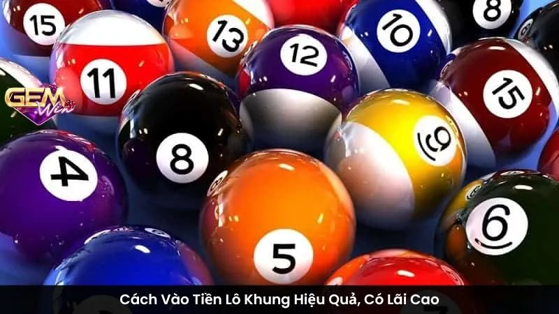 Cách Vào Tiền Lô Khung Hiệu Quả, Có Lãi Cao