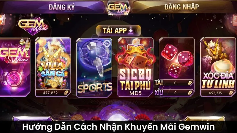 Hướng Dẫn Cách Nhận Khuyến Mãi Gemwin