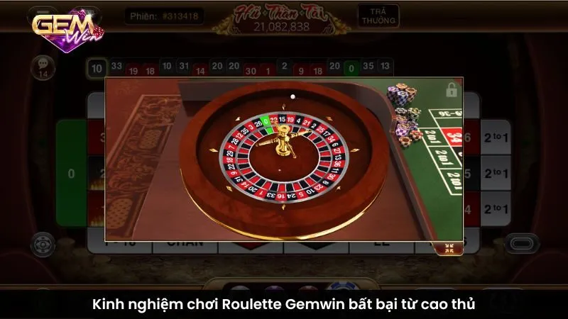 Kinh nghiệm chơi Roulette Gemwin bất bại từ cao thủ