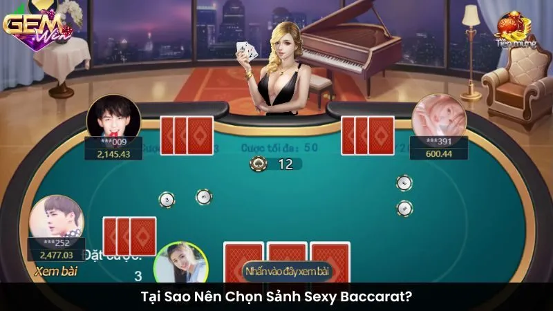 Tại Sao Nên Chọn Sảnh Sexy Baccarat?