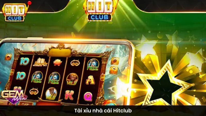 Tài xỉu nhà cái Hitclub