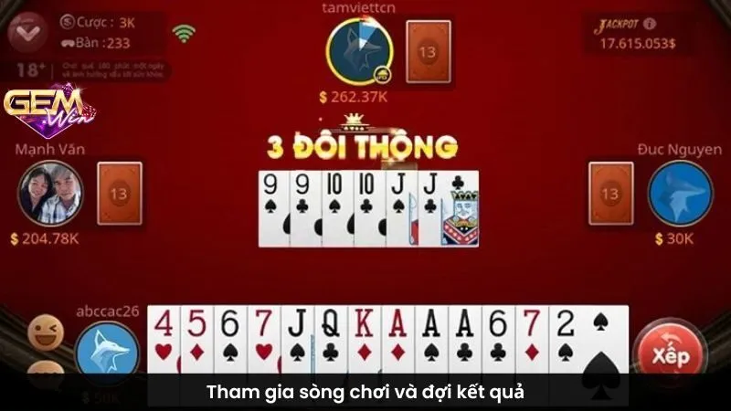 Tham gia sòng chơi và đợi kết quả