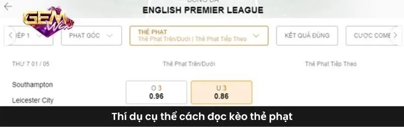 Thí dụ cụ thể cách đọc kèo thẻ phạt