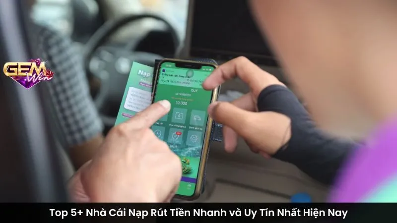 Top 5+ Nhà Cái Nạp Rút Tiền Nhanh và Uy Tín Nhất Hiện Nay