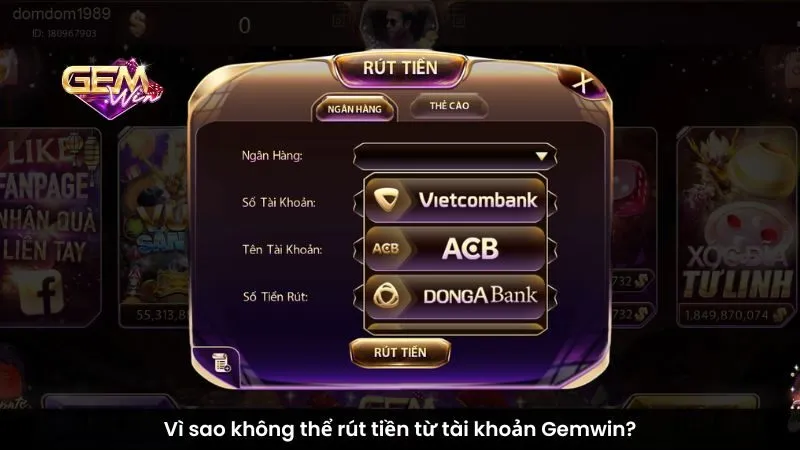 Vì sao không thể rút tiền từ tài khoản Gemwin?