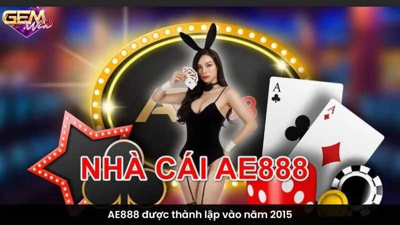 AE888 được thành lập vào năm 2015 với mục tiêu mang đến cho người chơi những trò chơi giải trí trực tuyến đa dạng