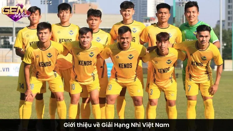 Giới thiệu về Giải Hạng Nhì Việt Nam