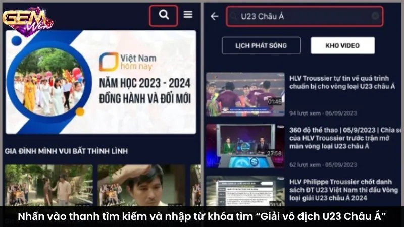 Nhấn vào thanh tìm kiếm và nhập từ khóa tìm “Giải vô địch U23 Châu Á”